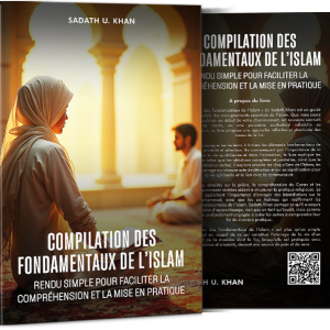 Compilation des Fondamentaux de l’Islam (French Edition)